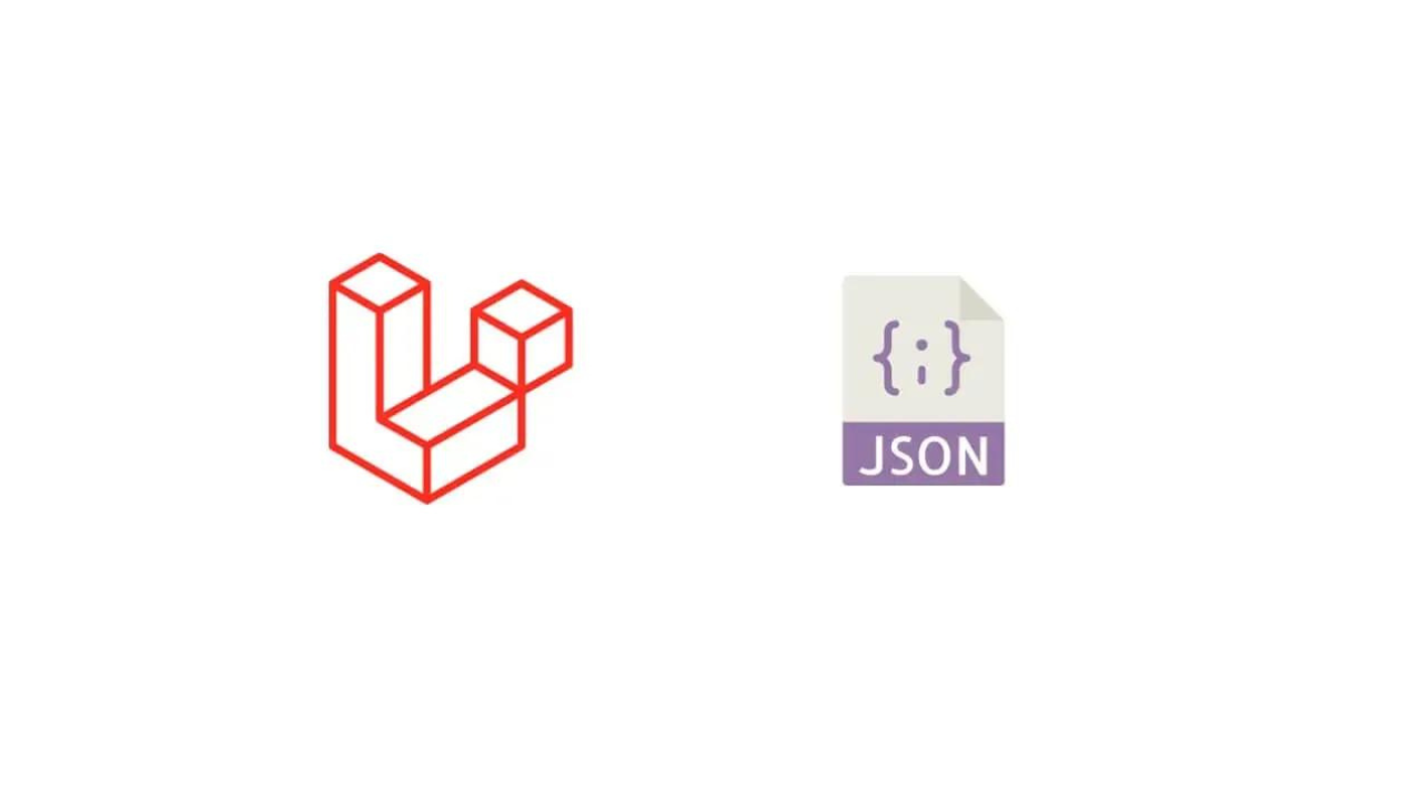 Maksimalkan Penggunaan Metode JSON di Laravel: Panduan Lengkap dan Penerapan Acak